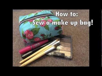How to: Sew a Makeup bag!!