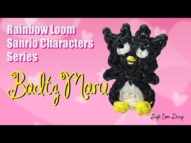 Rainbow Loom Sanrio Characters Series: Badtz Maru (Single Loom)