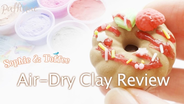 Sophie & Toffee Air Dry Clay Review