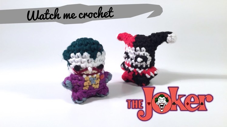 The Joker - Watch me Crochet