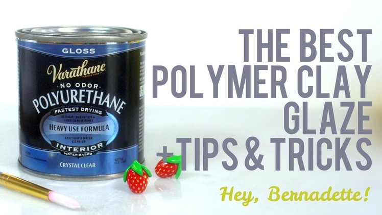 The Best Glaze for Polymer Clay + Tips & Techniques