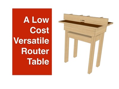A Low-cost Versatile Router Table