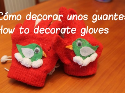 Cómo decorar unos guantes - How to decorate gloves - Ahorradoras.com