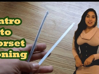 Corset Making: Intro to Boning | Lucy's Corsetry