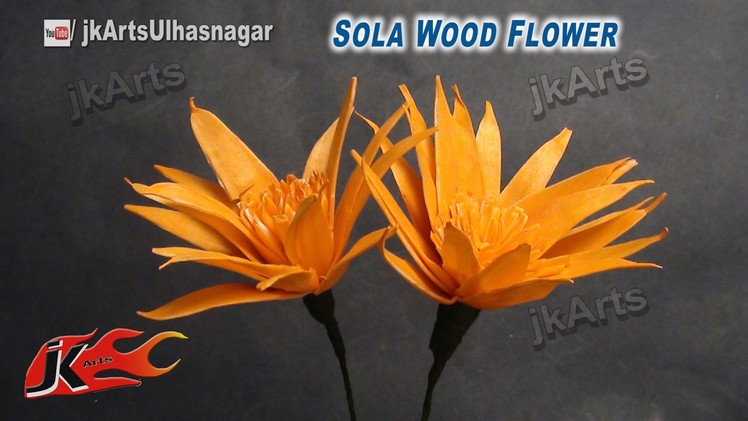 DIY Sola Wood Flower | How to make | JK Arts 623