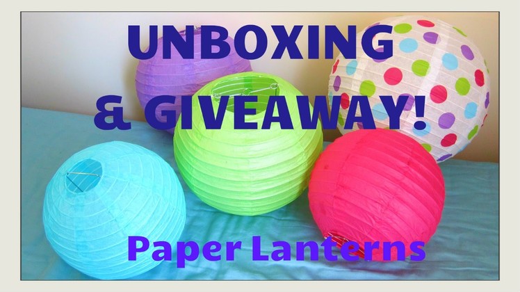 ★ GIVEAWAY & UNBOXING ★ How To Assemble Paper Lanterns for Dorm. Room Decoration