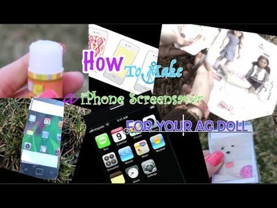 How to Make a iPhone Screen- Saver  for your AG Doll! | Jane Smith| Tutorail