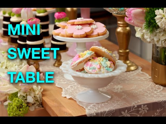 How To Make A Mini Sweet Table for EASTER with Sugar Cookies and Naked Chocolate Cakes!