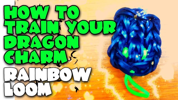 How To Train Your Dragon Head Charm Rainbow Loom