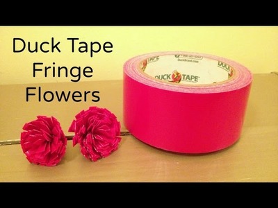 Make Fringe Flowers with Duck Tape #ducktapehoa