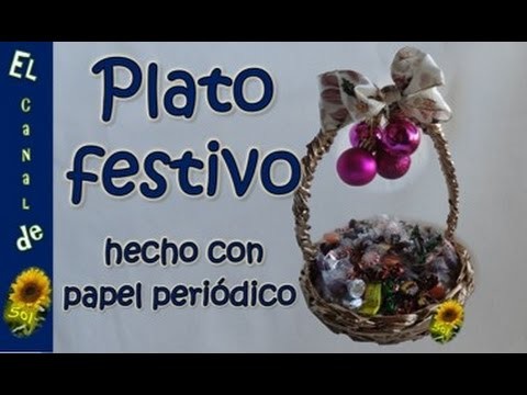 Plato festivo hecho con papel periódico - Festive dish made with newspaper