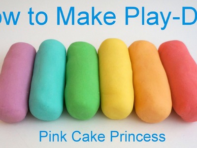 Best Play Doh Recipe! How to Make Easy Play-Doh by Pink Cake Princess