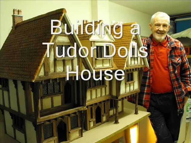 Building a Tudor Dolls House