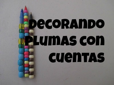 Decorando plumas con cuentas