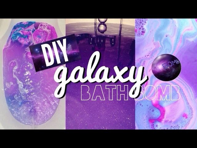 ♡ DIY GALAXY  BATH BOMB + DEMO ♡