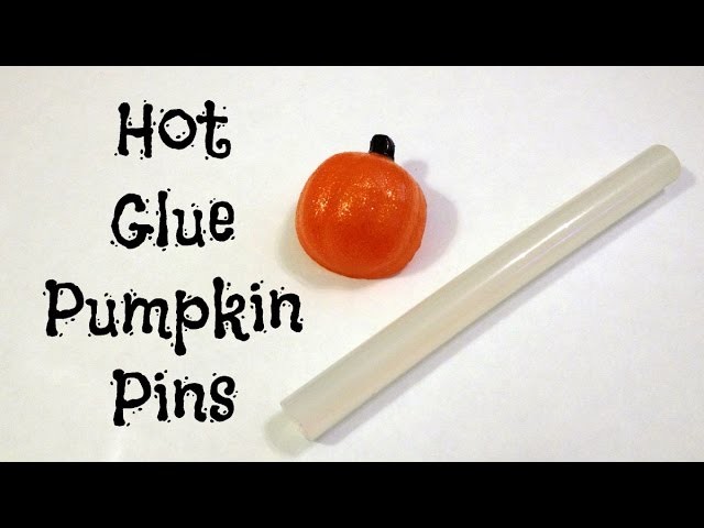 DIY Jewelry: Hot Glue Pumpkin Pins