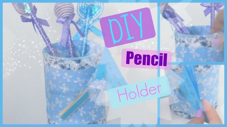 DIY - Room.Desk Decor - Blue Pen Pencil Holder