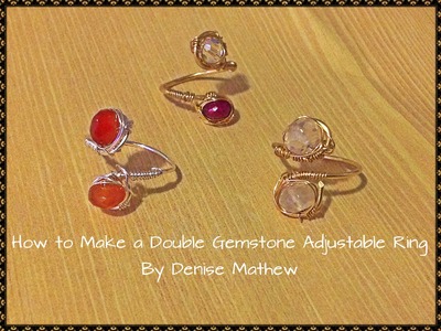 How to Make a Wire Double Gemstone Ring by Denise Mathew