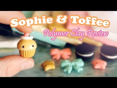 NEW Sophie and Toffee Polymer Clay Review.Demo