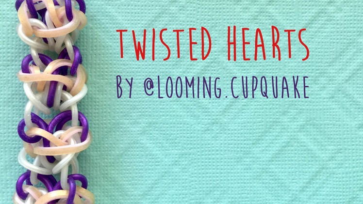 Rainbow Loom Bands Tutorial Twisted Hearts by @Looming.CupQuake