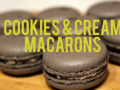 Recipe: Cookies & Cream Macarons (Italian Method)