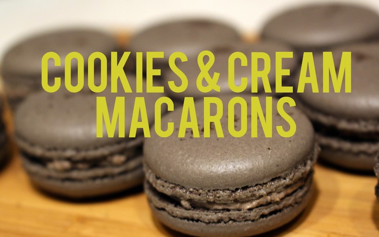 Recipe: Cookies & Cream Macarons (Italian Method)