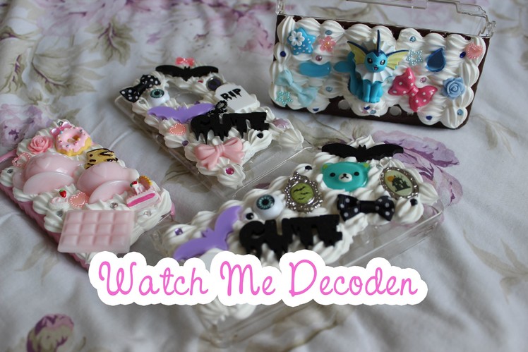 Watch Me Decoden - 4 Cases, Creepy Cute, Teatime, Vaporeon
