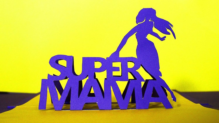 Carta Super mama [Pop Up, Dia de la madre]