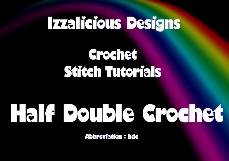 Crochet Stitches - Half Double Crochet in the round - using yarn | wool