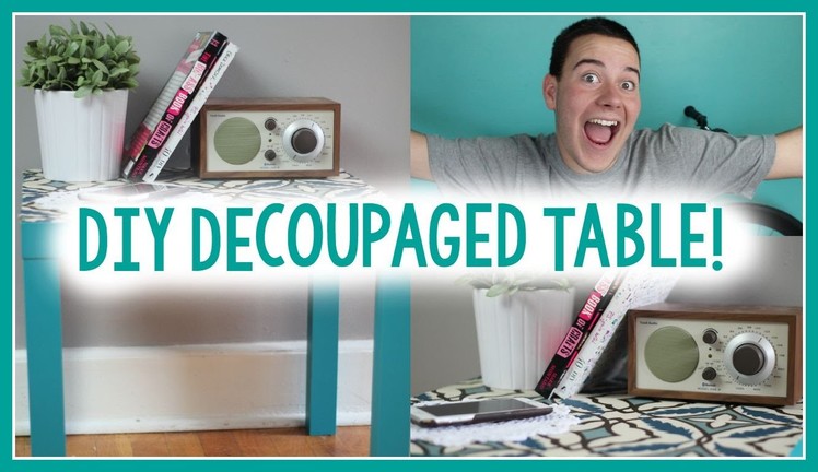 DIY Decoupaged End Table | DORM DECOR IDEA!
