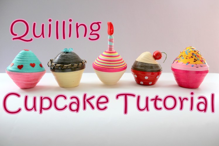 DIY: Quilling Cupcake Making Tutorial