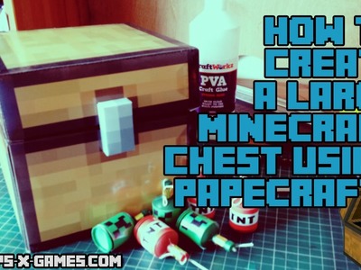 How to Create a Large Minecraft Chest Using Papercraft