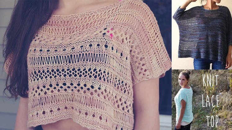 HOW TO KNIT EASY LACE TOP- VIDEO TUTORIAL