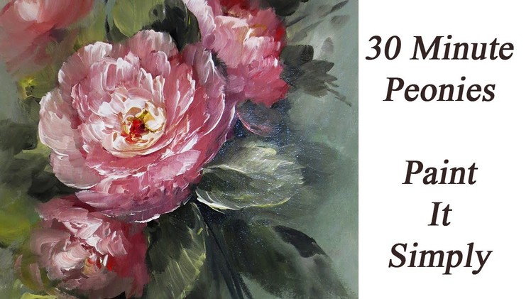 How to Paint 30 Minute Peonies-  Paint It Simply