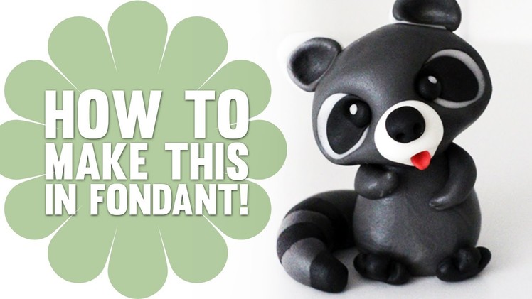 Learn how to Make a Cute Fondant Raccoon - Cake Decorating Tutorials