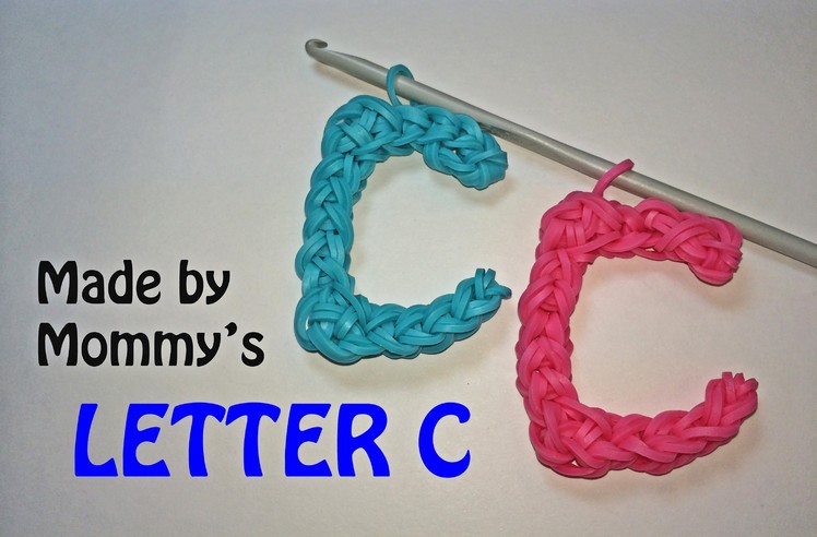 Letter C Without the Rainbow Loom