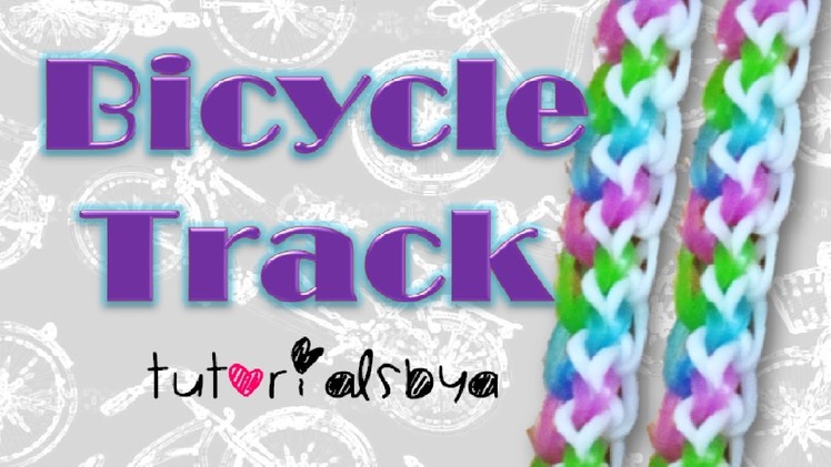 NEW Bicycle Track Rainbow Loom Bracelet Tutorial