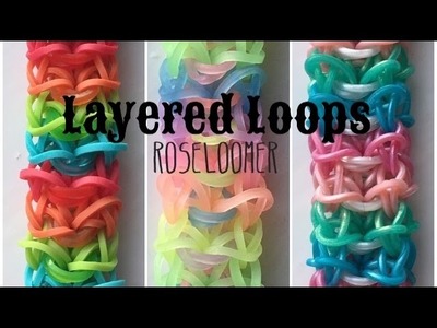 New Layered Loops Bracelet | Rainbow Loom