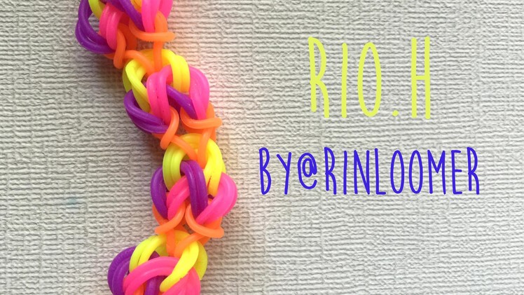 Rainbow Loom Bands Rio.H Bracelet by @RinLoomer