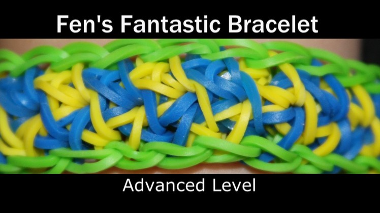 Rainbow Loom® Fen's Fantastic Bracelet