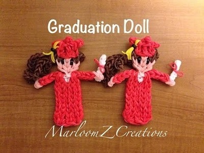 Rainbow Loom: Graduation Doll - Cap and Gown