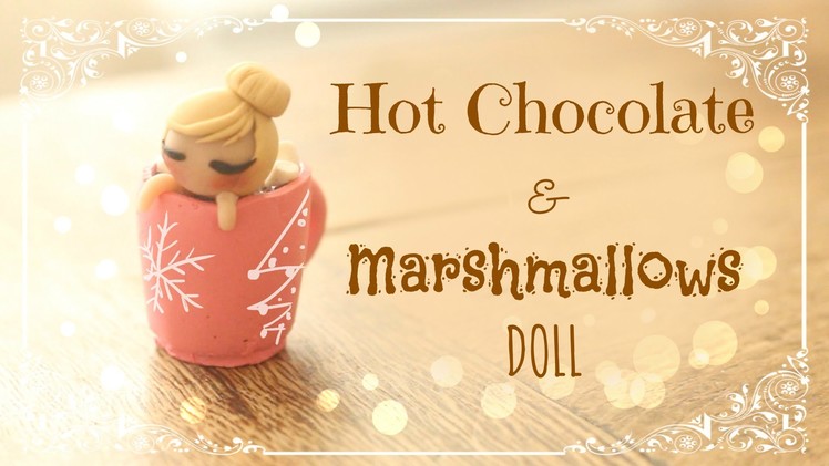 ❆ Symbols of Xmas Series ▪ Hot Chocolate & Marshmallows