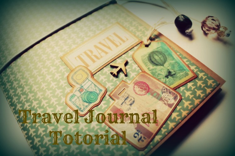 Tutorial Diario de viaje - Travel Journal Tutorial