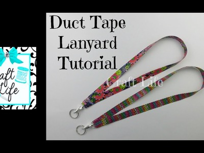 Craft Life ~ Back to School ~ Duct Tape Lanyard Tutorial