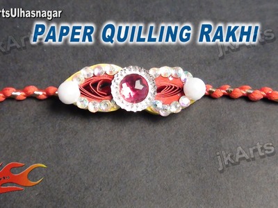 DIY Paper Quilling rakhi for Raksha Bandhan | How to make |  JK Arts 608