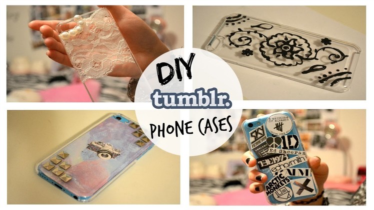 DIY Tumblr Inspired Phone Cases