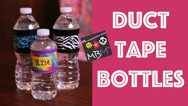 Duct Tape DIY Party Decorations - Custom Water Bottles