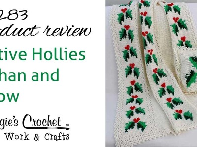 Festive Hollies Afghan and Pillow Product Review PA283