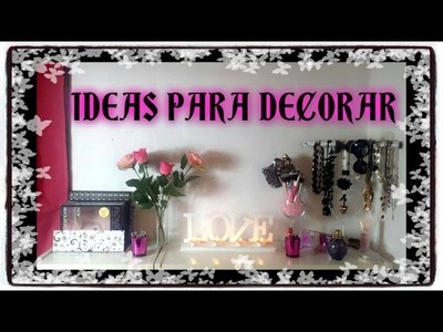 Ideas para decorar