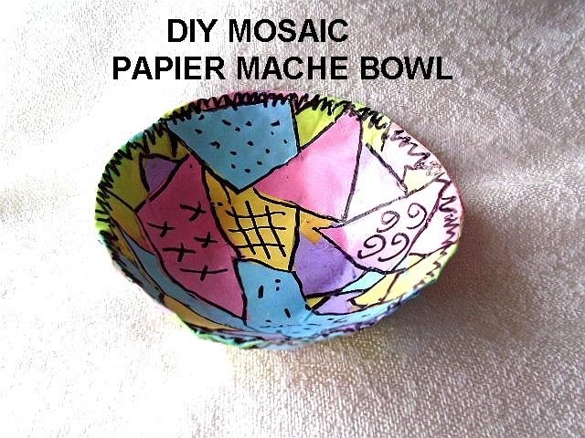 MOSAIC PAPIER MACHE BOWL, how to diy, recycle, paper projects,